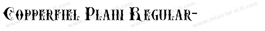 Copperfiel Plain Regular字体转换